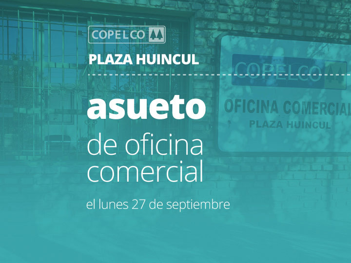 images/notas/1632511915-2021-09-24_asueto-oficina-comercial-plaza-huincul-nota.jpg